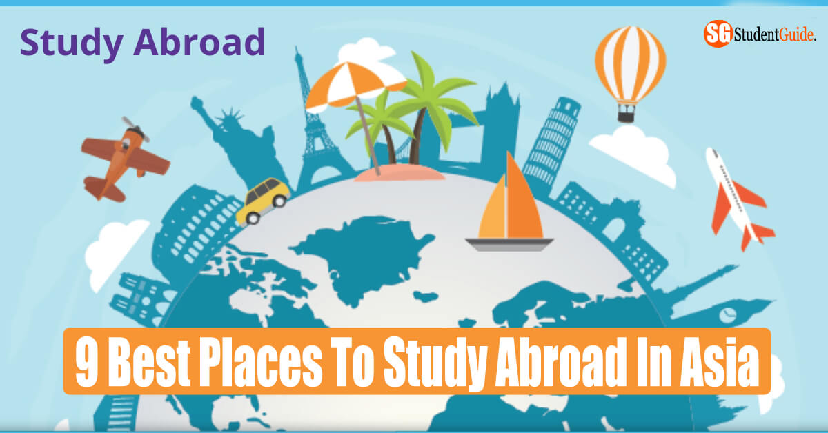 9 Best Places To Study Abroad In Asia StudentGuide StudentGuide