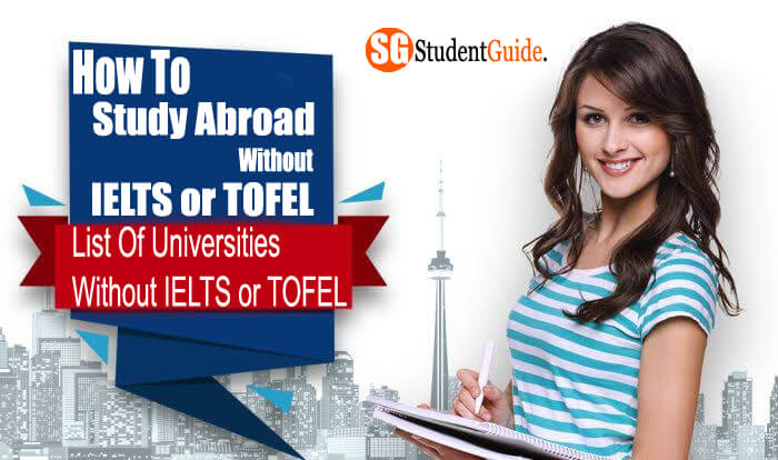 how-to-study-abroad-without-ielts-list-of-universities-without-ielts