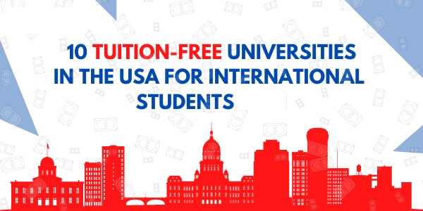 10 Tuition Free Universities in USA For International Students