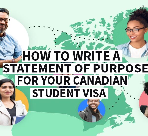 How to Write a Statement of Purpose for Your Canadian Student Visa