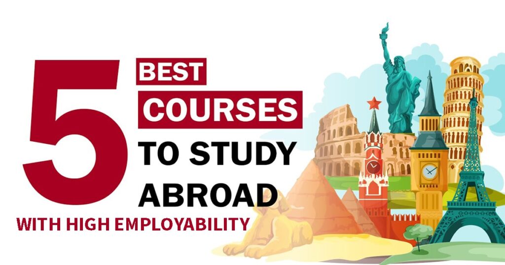 Top 5 Bachelor's Degrees You Can Study Abroad With High Employability ...